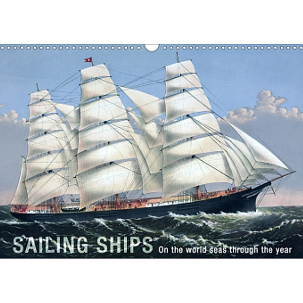 Sailing Ships (UK Version) (Wall Calendar 2021 DIN A3 Landscape), Babette Reek