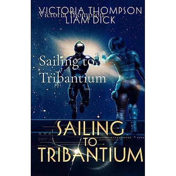 Sailing to Tribantium, Victoria Thompson, Liam Dick