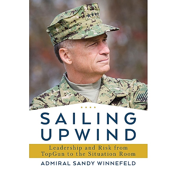 Sailing Upwind, James Winnefeld