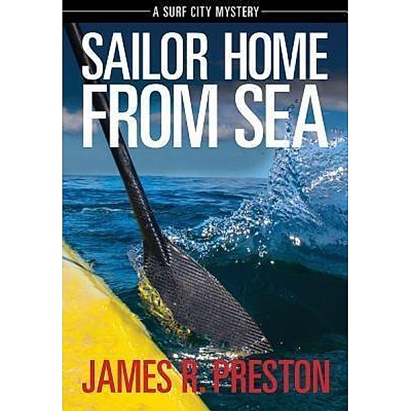 Sailor Home From Sea, James R. Preston