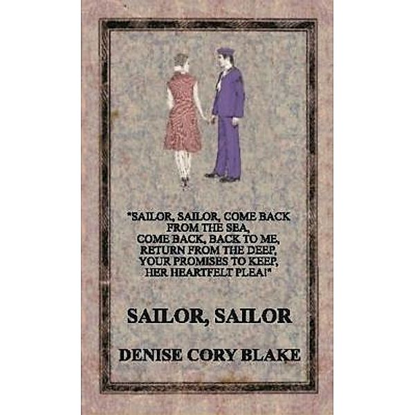 Sailor, Sailor / Imaginarium Self-Publishing, Denise Cory Blake