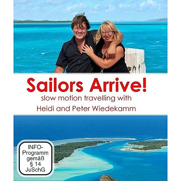 Sailors Arrive!,1 DVD, Peter Wiedekamm, Heidi Wiedekamm