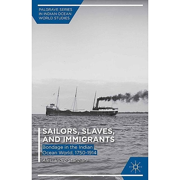 Sailors, Slaves, and Immigrants, A. Stanziani