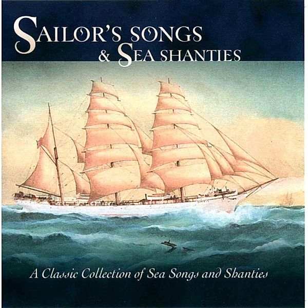 Sailor'S Songs And Sea Sh, Diverse Interpreten