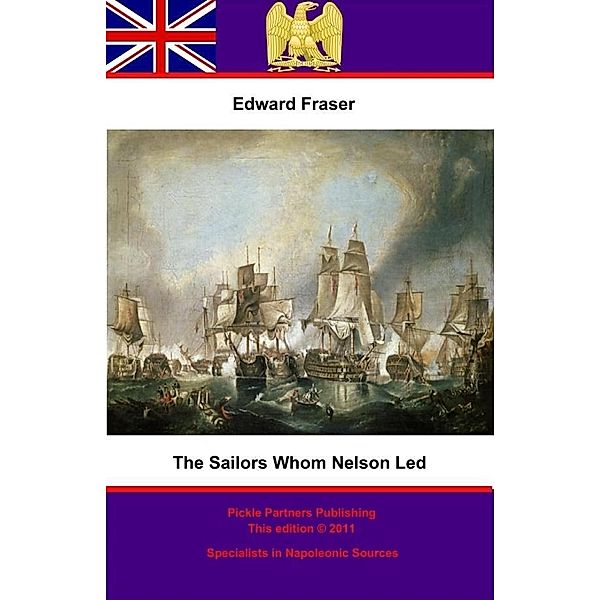 Sailors Whom Nelson Led, Edward Fraser