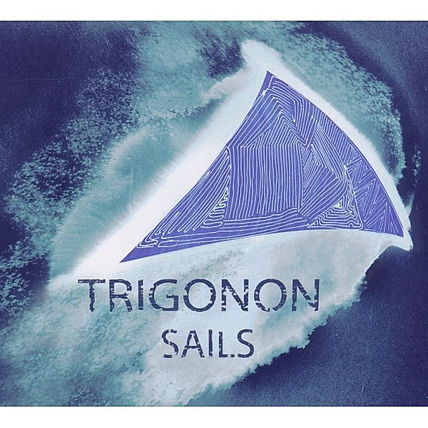 Sails, Trigonon