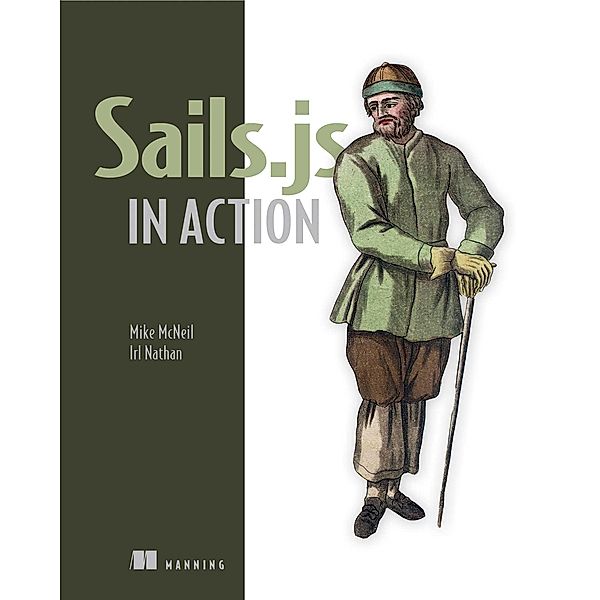 Sails.js in Action, Irl Nathan, Michael Mcneil