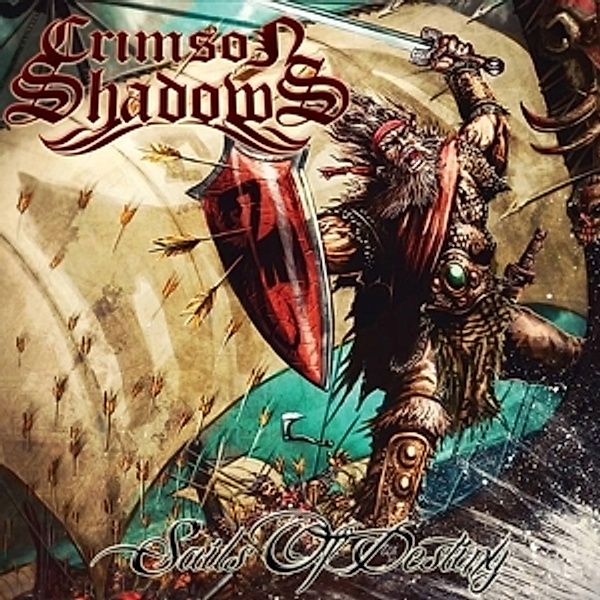 Sails Of Destiny/Glory On The Battl, Crimson Shadows