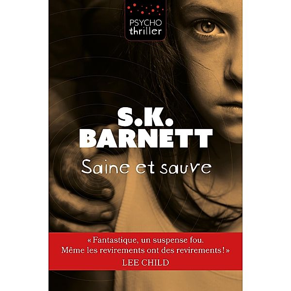 Saine et sauve / Guy Saint-Jean Editeur, Barnett S. K. Barnett
