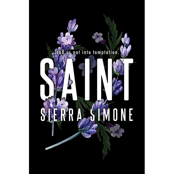 Saint, Sierra Simone