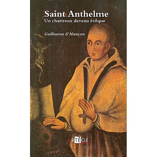 Saint Anthelme, Guillaume d' Alançon