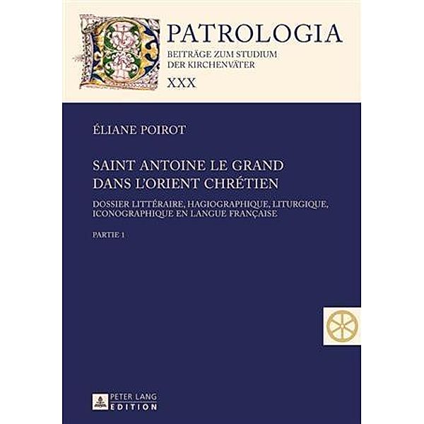 Saint Antoine le Grand dans l'Orient chretien, Eliane Poirot