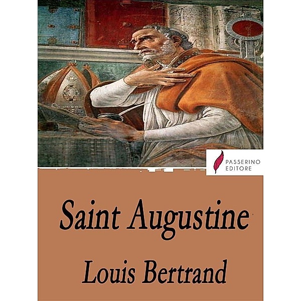 Saint Augustine, Louis Bertrand