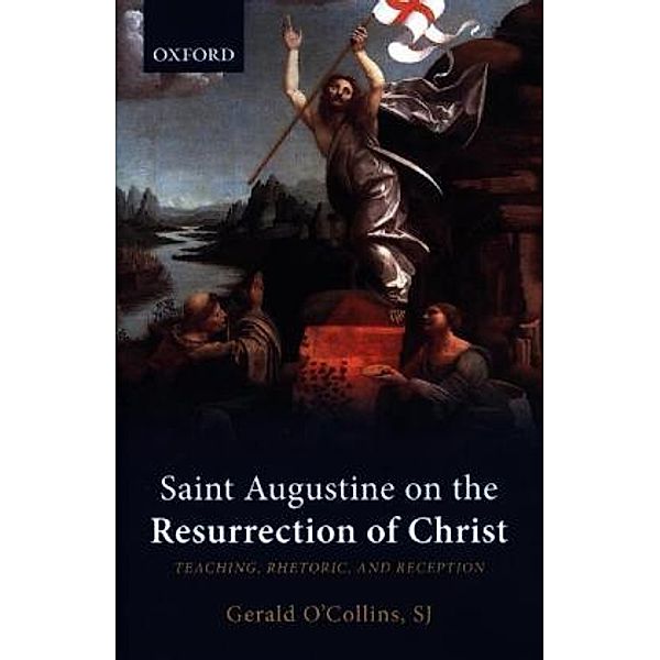 Saint Augustine on the Resurrection of Christ