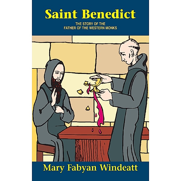 Saint Benedict, Mary Fabyan Windeatt
