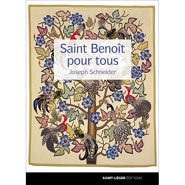 Saint Benoît pour tous, Joseph Schneider