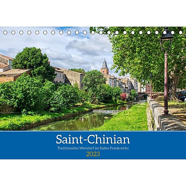 Saint - Chinian - Traditionelles Weindorf im Süden Frankreichs (Tischkalender 2023 DIN A5 quer), Thomas Bartruff