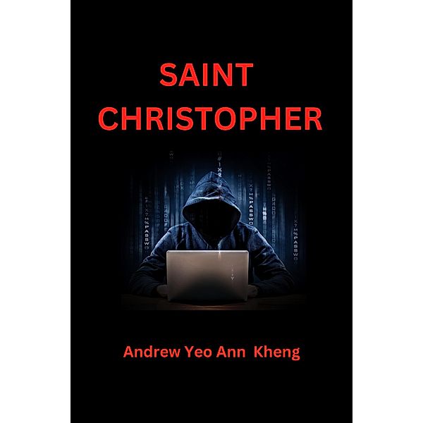 Saint Christopher, Andrew Yeo Ann Kheng