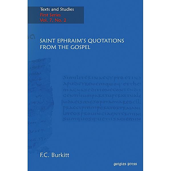 Saint Ephraim's Quotations From The Gospel, F. Crawford Burkitt