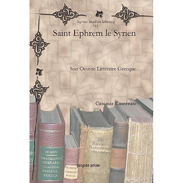 Saint Ephrem le Syrien, Casimir Emereau