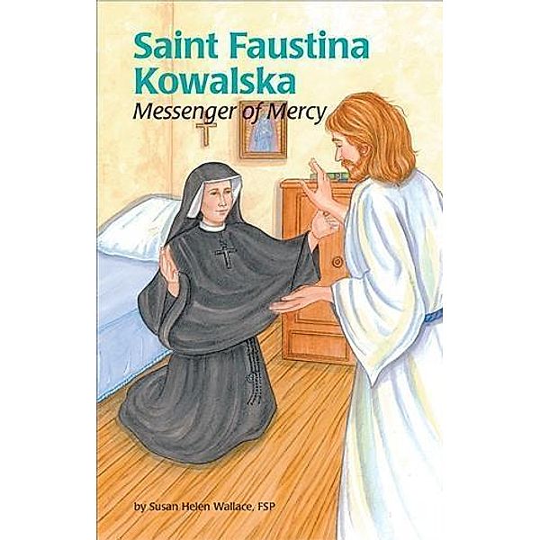 Saint Faustina Kowalska, Susan Helen Wallace Fsp