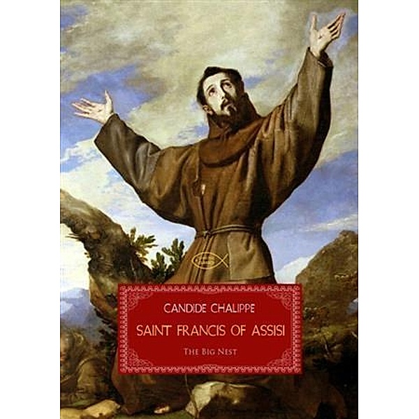 Saint Francis of Assisi, Candide Chalippe