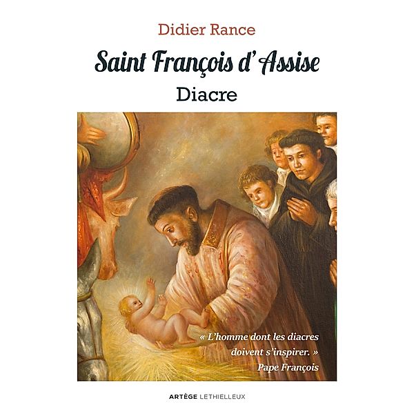 Saint François d'Assise, diacre, Didier Rance