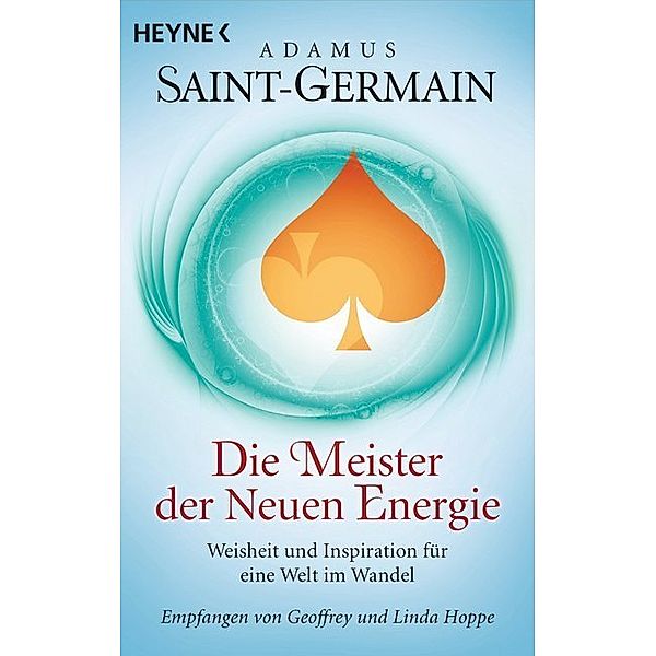 Saint-Germain - Die Meister der Neuen Energie, Geoffrey Hoppe, Linda Hoppe