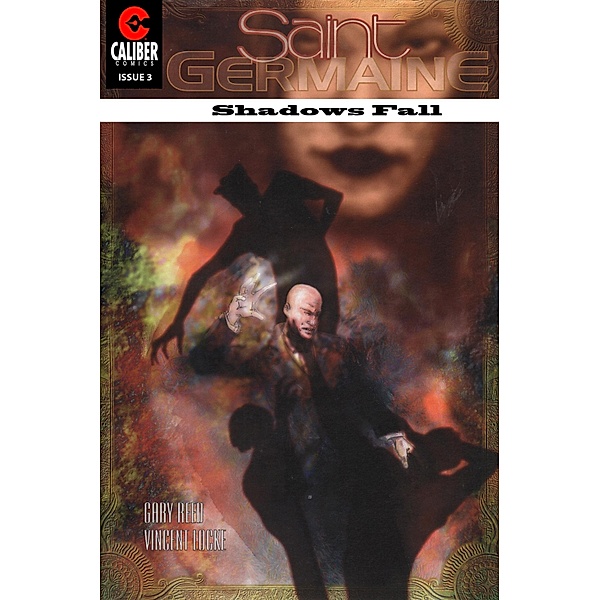 Saint Germaine: Shadows Fall #3 / Saint Germaine, Gary Reed