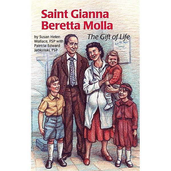 Saint Gianna Beretta Molla, Susan Helen, Patricia Edward