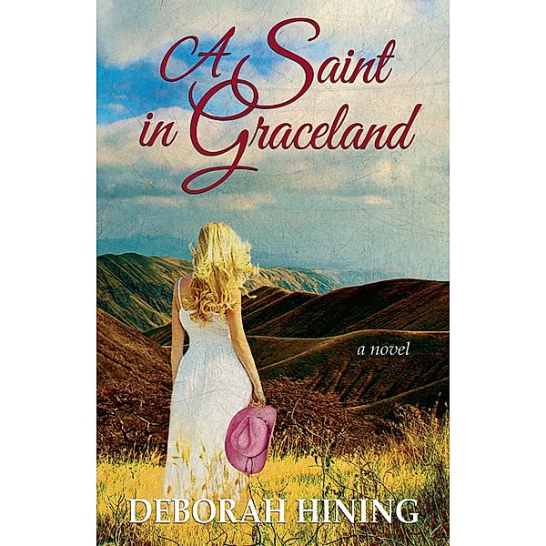 Saint in Graceland, Deborah Hining