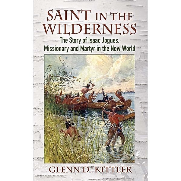 Saint in the Wilderness, Glenn D. Kittler