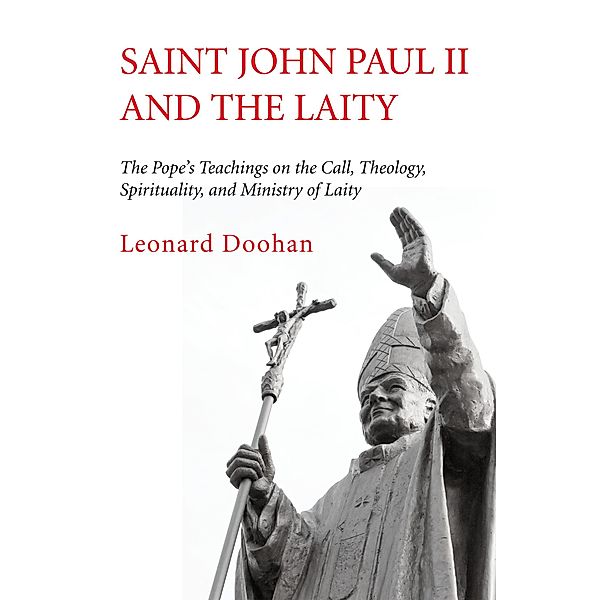 Saint John Paul II and the Laity