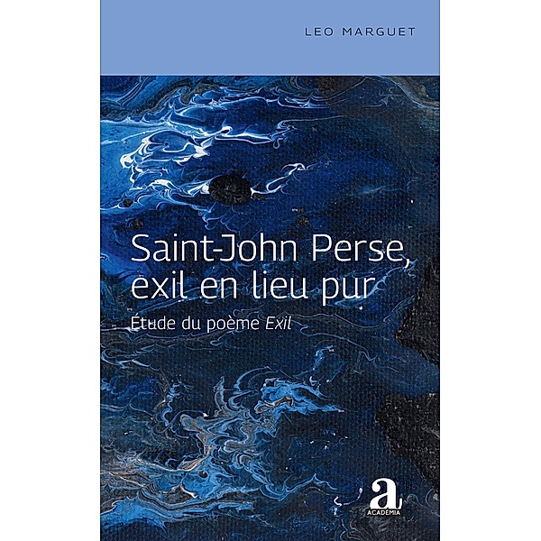 Saint-John Perse, exil en lieu pur, Marguet