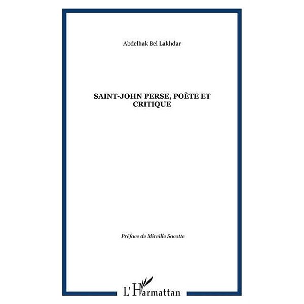 Saint-John Perse, poete et critique / Hors-collection, Abdelhak Bel Lakhdar