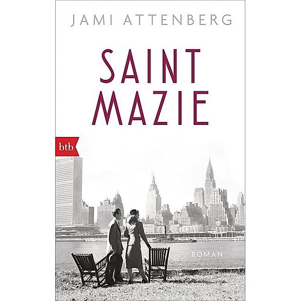 Saint Mazie, Jami Attenberg