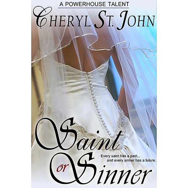 Saint or Sinner, Cheryl St. John