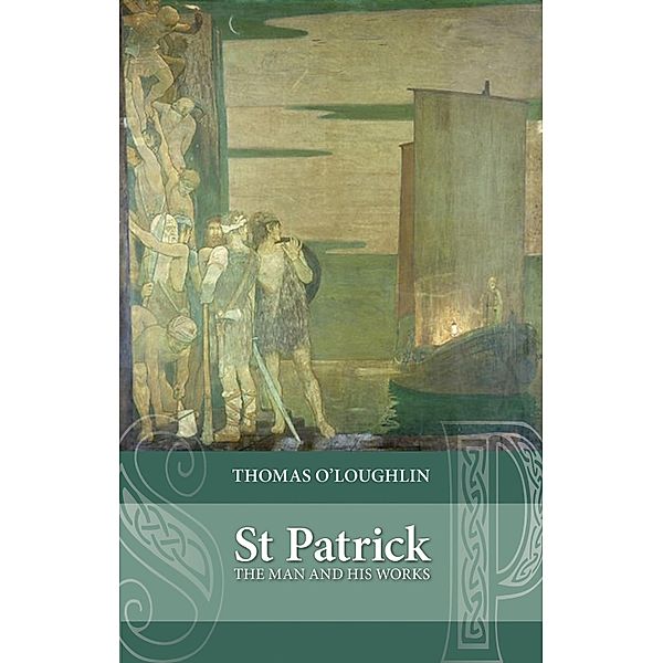 Saint Patrick, Thomas O'Loughlin