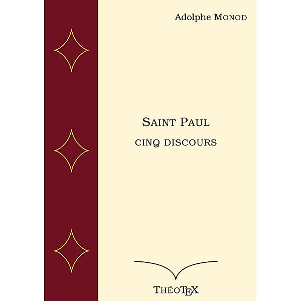 Saint Paul, cinq discours, Adolphe Monod