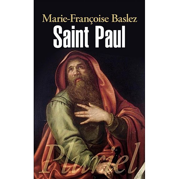 Saint Paul / Pluriel, Marie-Françoise Baslez