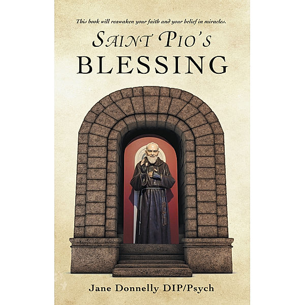 Saint Pio’S Blessing, Jane Donnelly