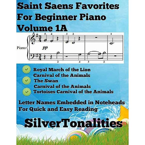 Saint Saens Favorites for Beginner Piano Volume 1 A, Silver Tonalities