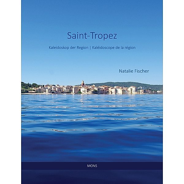 Saint-Tropez, Natalie Fischer