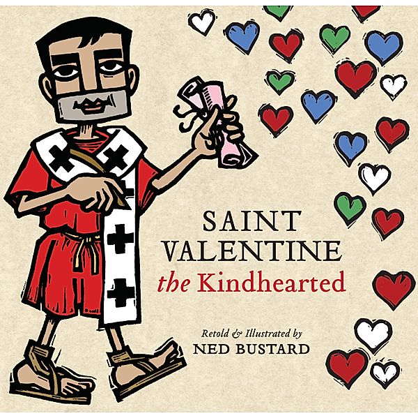 Saint Valentine the Kindhearted, Ned Bustard