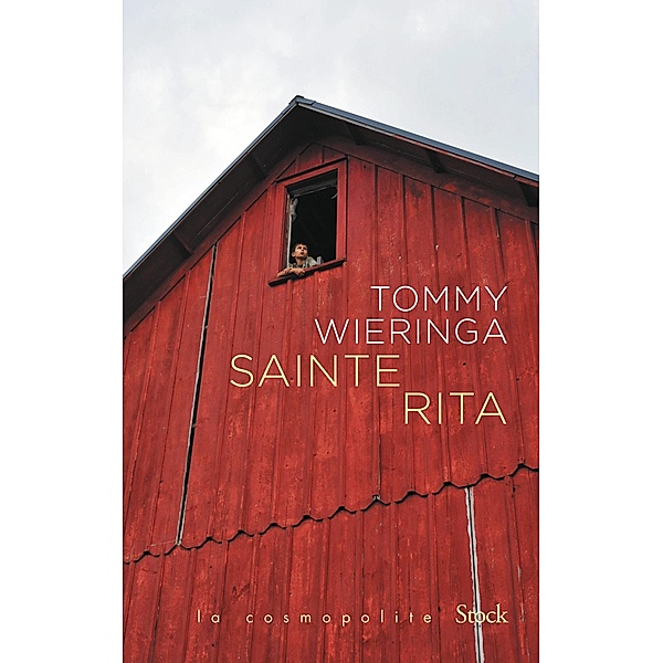Sainte Rita / La cosmopolite, Tommy Wieringa