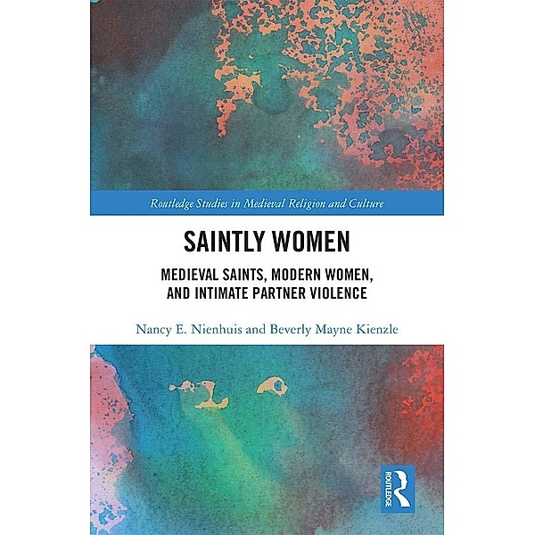Saintly Women, Nancy Nienhuis, Beverly Mayne Kienzle