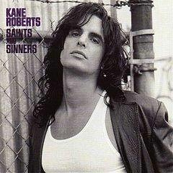Saints And Sinners, Kane Roberts