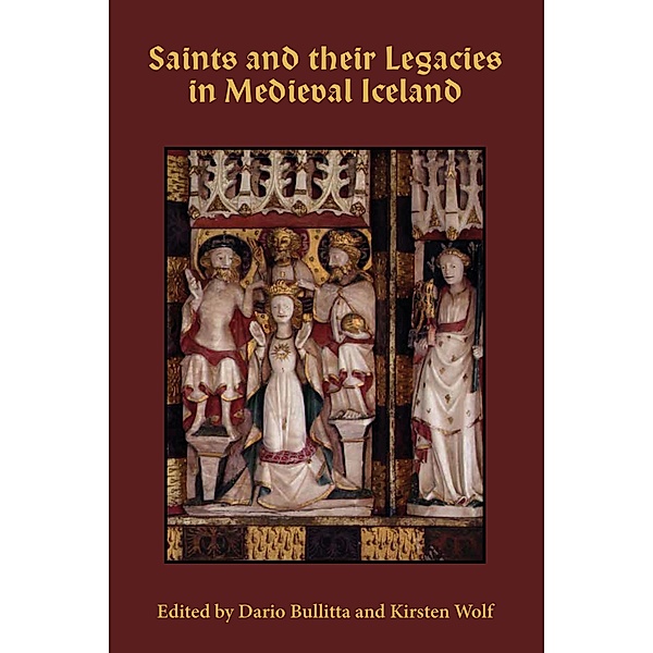 Saints and their Legacies in Medieval Iceland