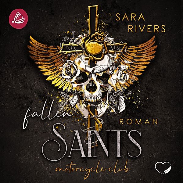 Saints - Fallen Saints: Dark MC-Romance, Sara Rivers