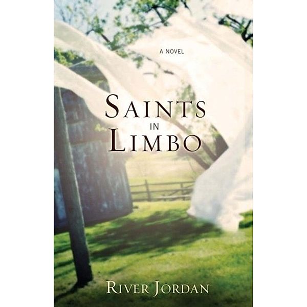 Saints in Limbo, River Jordan